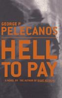 Hell_to_pay__a_novel